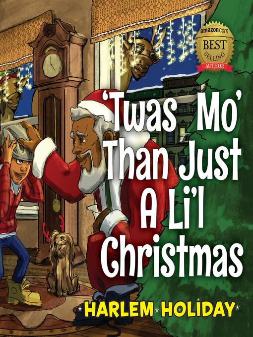 Title details for 'TWAS MO' THAN JUST a LI'L CHRISTMAS by Harlem Holiday - Wait list